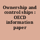 Ownership and control ships : OECD information paper