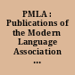 PMLA : Publications of the Modern Language Association of America