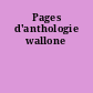 Pages d'anthologie wallone