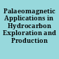 Palaeomagnetic Applications in Hydrocarbon Exploration and Production
