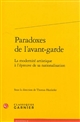 Paradoxes de l'avant-garde : la modernité artistique à l'épreuve de sa nationalisation : [colloque, Fribourg, 16-18 mars 2011