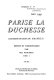 Parise la Duchesse : chanson de geste du xiiie siècle
