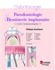 Parodontologie & dentisterie implantaire : Volume 2 : Thérapeutiques chirurgicales