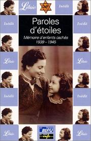 Paroles d'étoiles : mémoire d'enfants cachés (1939-1945)