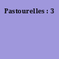Pastourelles : 3