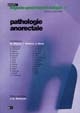 Pathologie anorectale