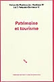 Patrimoine et tourisme : [actes du colloque "Tourisme culture patrimoine", Périgueux, le 4 octobre 2002