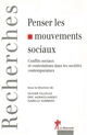 Penser les mouvements sociaux : conflits sociaux et contestations dans les sociétés contemporaines