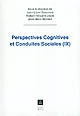 Perspectives cognitives et conduites sociales : IX