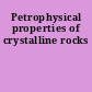 Petrophysical properties of crystalline rocks