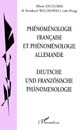 Phénoménologie française et phénoménologie allemande : = Deutsche und französische Phänomenologie
