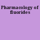 Pharmacology of fluorides