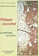 Philippe Jaccottet : la mémoire et la faille : actes du colloque organisé à l'Université Paul-Valéry [Montpellier III, les 3 et 4 mai 2001]