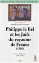 Philippe le Bel et les Juifs du royaume de France (1306)