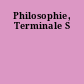 Philosophie, Terminale S