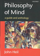 Philosophy of mind : a guide and anthology