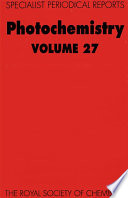 Photochemistry : Volume 27