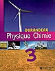 Physique chimie 3e : [nouveau programme 2008]