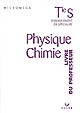 Physique chimie Tle S : enseignement de spécialité : livre du professeur