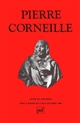 Pierre Corneille : actes du colloque, tenu à Rouen du 2 au 6 octobre 1984