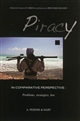 Piracy in comparative perspective : problems, strategies, law