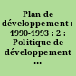 Plan de développement : 1990-1993 : 2 : Politique de développement : 1 : Le plan de formation