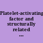 Platelet-activating factor and structurally related alkyl ether lipids : [Third International Conference on Platelet-Activating Factor and Structurally Related Alkyl Ether Lipids, held in Tokyo, Japan, May 8-12, 1989]