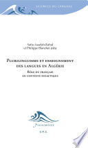 Plurilinguisme et enseignement des langues en Algérie : rôles du français en contexte didactique