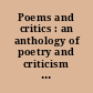 Poems and critics : an anthology of poetry and criticism from Shakespeare to Hardy