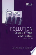 Pollution : Causes, Effects and Control