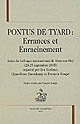 Pontus de Tyard : errances et enracinement : actes du colloque international de Bissy-sur-Fley, 23-25 septembre 2005
