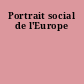 Portrait social de l'Europe