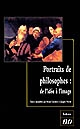 Portraits de philosophes : de l'idée à l'image : actes du colloque de Dijon, 18 et 19 novembre 1999