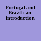 Portugal and Brazil : an introduction