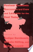 Post-war economic reconstruction and lessons for the east today