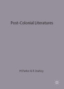 Postcolonial literatures : Achebe, Ngugi, Desai, Walcott