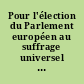Pour l'élection du Parlement européen au suffrage universel direct : recueil de documents