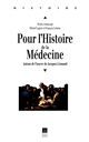 Pour l'histoire de la médecine : autour de l'oeuvre de Jacques Léonard : actes de la journée d'études organisée le 9 janvier 1993