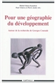 Pour une géographie du développement : autour de la recherche de Georges Courade