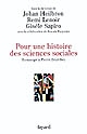 Pour une histoire des sciences sociales : hommage à Pierre Bourdieu