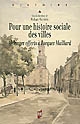 Pour une histoire sociale des villes : mélanges offerts à Jacques Maillard