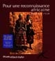 Pour une reconnaissance africaine, Dahomey 1930 : des images au service d'une idée : Albert Kahn, 1860-1940 et le père Aupiais, 1877-1945
