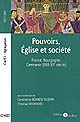 Pouvoirs, Église et société dans les royaumes de France, de Bourgogne et de Germanie : de 888 aux premières années du XIIe siècle