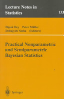 Practical nonparametric and semiparametric Bayesian statistics