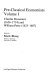 Pre-classical economists : Volume 1 : Charles Davenant (1656-1714) and William Petty (1623-1687)