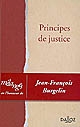 Principes de justice : mélanges en l'honneur de Jean-François Burgelin