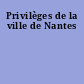 Privilèges de la ville de Nantes