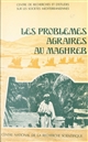 Problèmes agraires au Maghreb