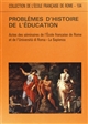 Problèmes d'histoire de l'éducation : actes des séminaires : janvier-mai 1985