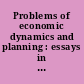 Problems of economic dynamics and planning : essays in honour of Michal Kalecki
